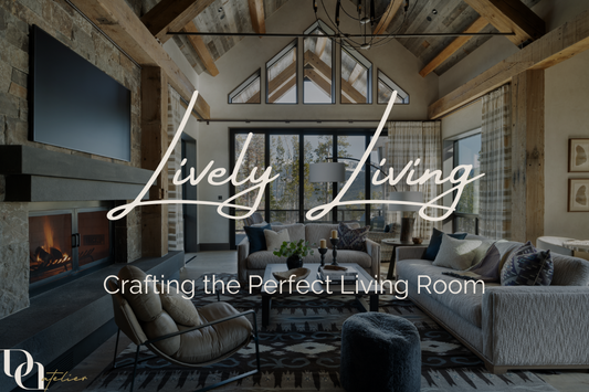 Lively Living: Crafting The Perfect Living Room in Bozeman Montana